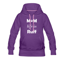 Load image into Gallery viewer, Mom Life Is Ruff Women’s Premium Hoodie - purple